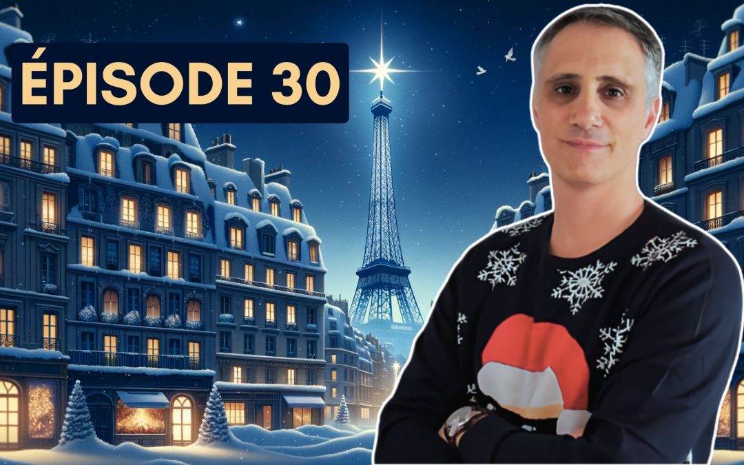 Épisode 30 : Les traditions de Noël en France 🎄
