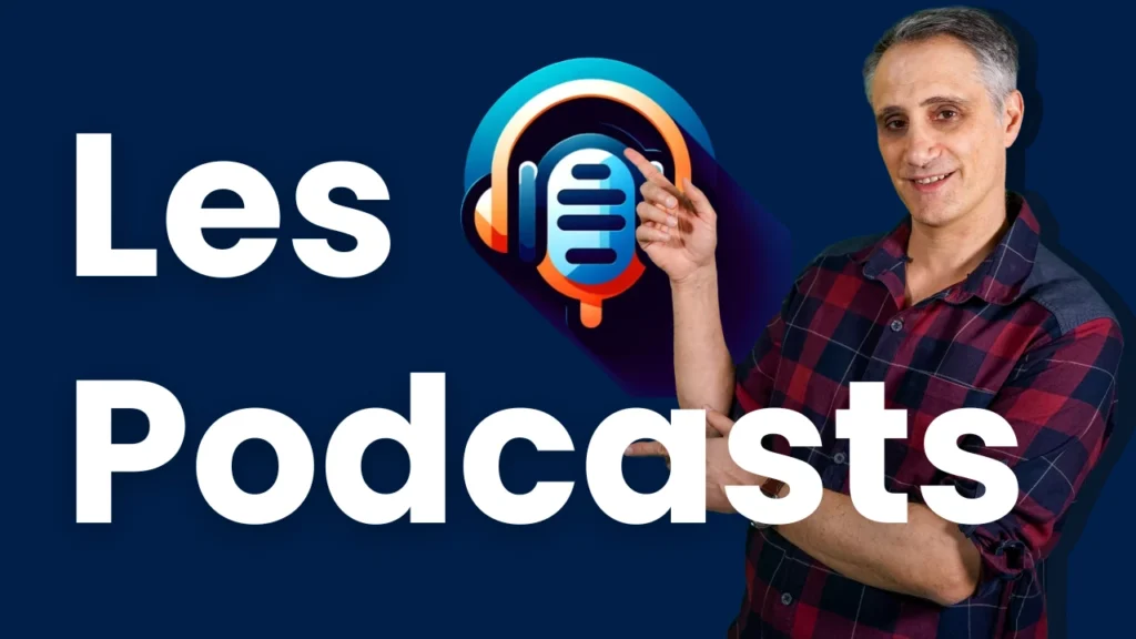 Les podcasts