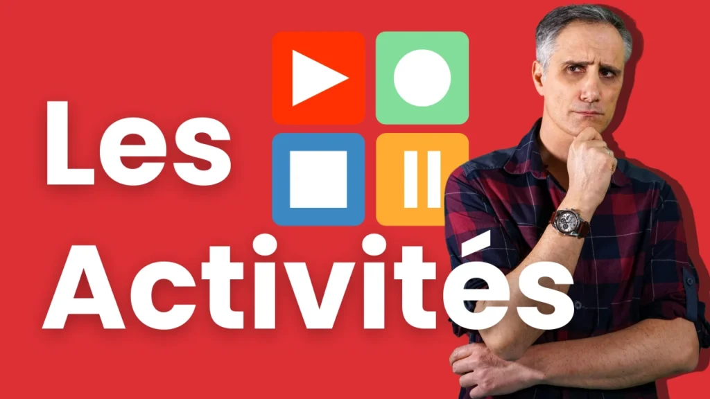 Les activités