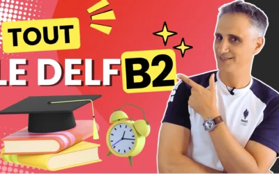 DELF B2 : La Formation Complète (2h40) pour Réussir votre Examen